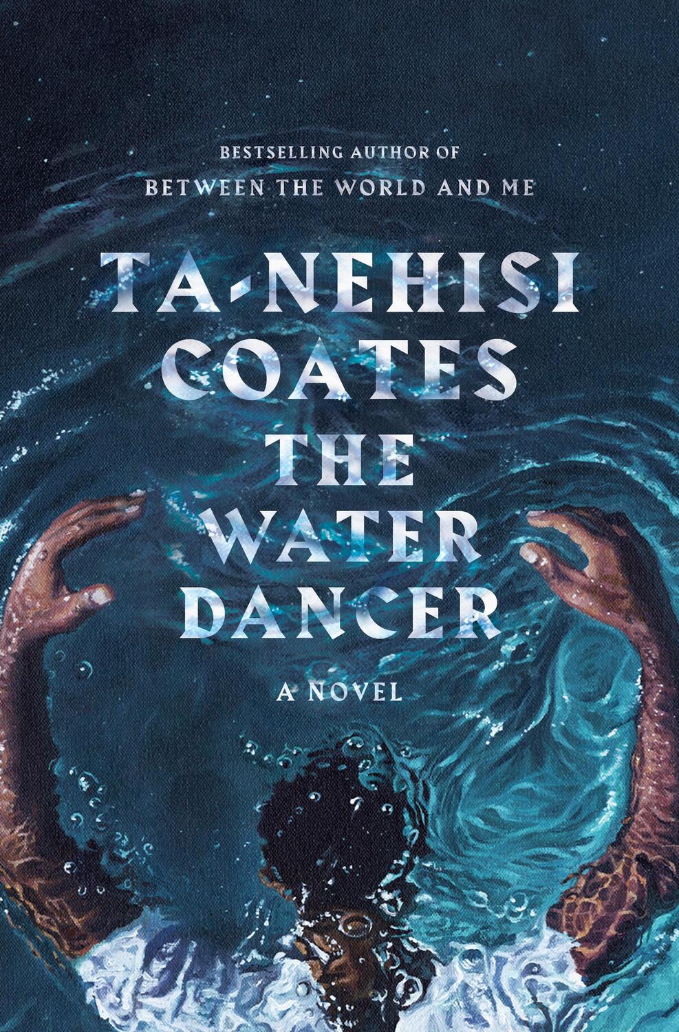 Cover: 9780399590597 | The Water Dancer | A Novel | Ta-Nehisi Coates | Buch | Englisch