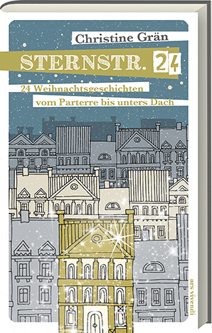 Cover: 9783869135748 | Sternstraße 24 | 24 Weihnachtsgeschichten vom Parterre bis unters Dach