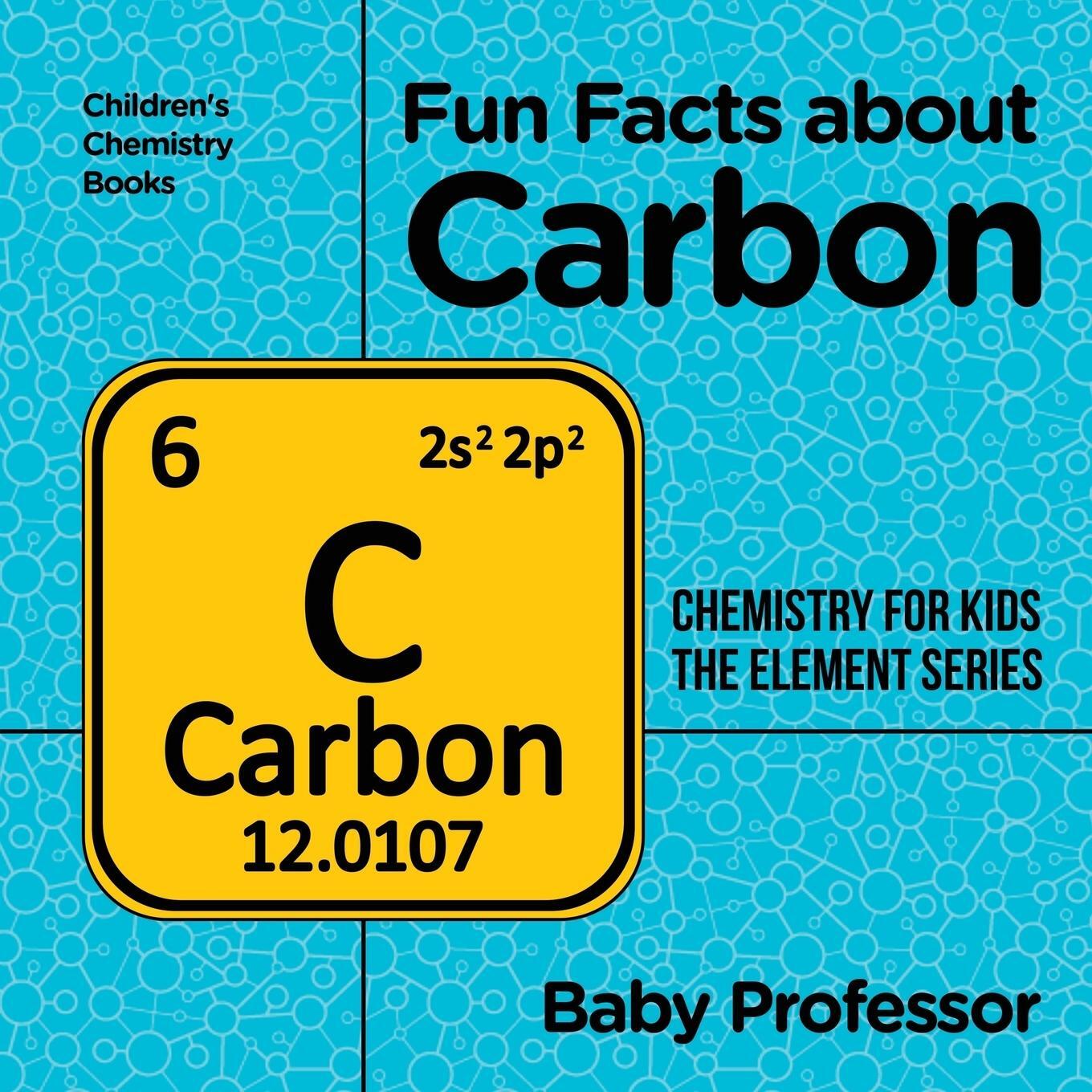 Cover: 9781541939868 | Fun Facts about Carbon | Baby | Taschenbuch | Paperback | Englisch
