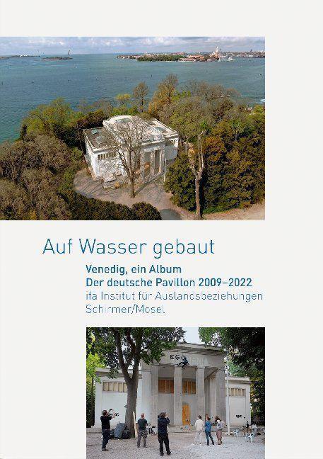 Cover: 9783829609531 | Auf Wasser gebaut. Venedig, ein Album | Ulrich Raulff (u. a.) | Buch