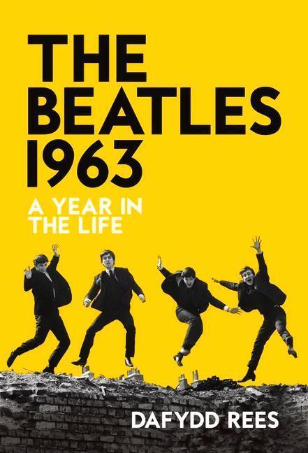 Cover: 9781913172220 | The Beatles 1963 | A Year in the Life | Dafydd Rees | Buch | Englisch