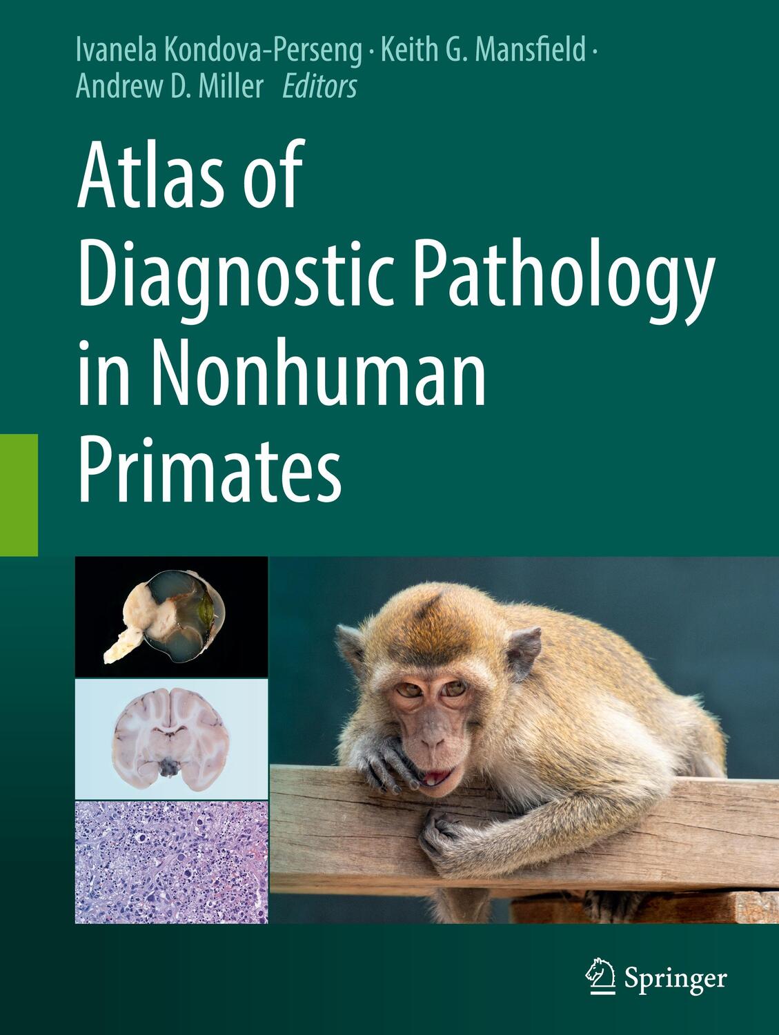 Cover: 9783031412790 | Atlas of Diagnostic Pathology in Nonhuman Primates | Perseng (u. a.)