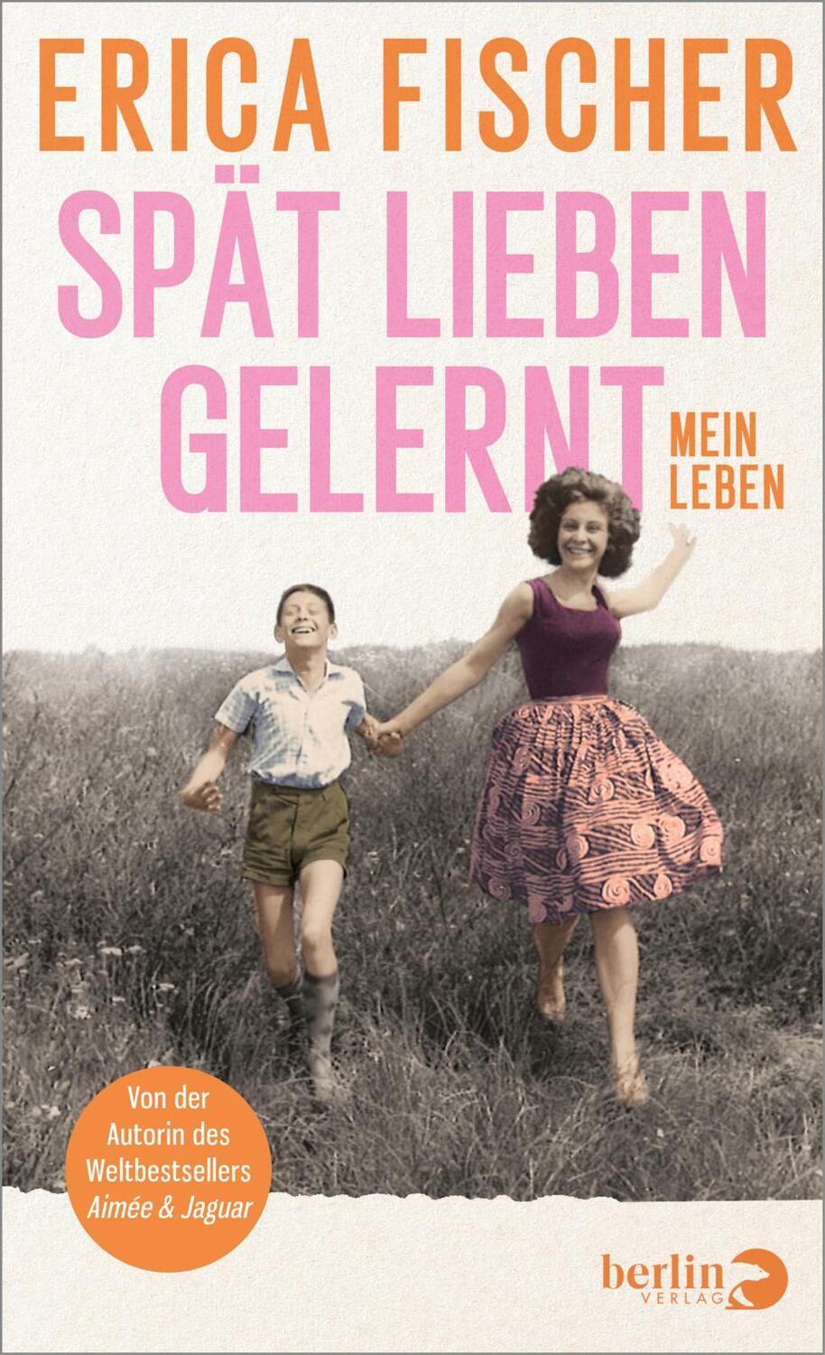 Cover: 9783827014726 | Spät lieben gelernt | Mein Leben | Erica Fischer | Buch | Deutsch