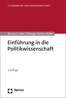 Cover: 9783848779383 | Einführung in die Politikwissenschaft | Thomas Bernauer (u. a.) | Buch
