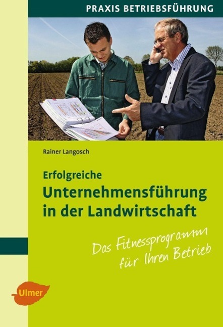 Cover: 9783800103263 | Erfolgreiche Unternehmensführung in der Landwirtschaft | Langosch