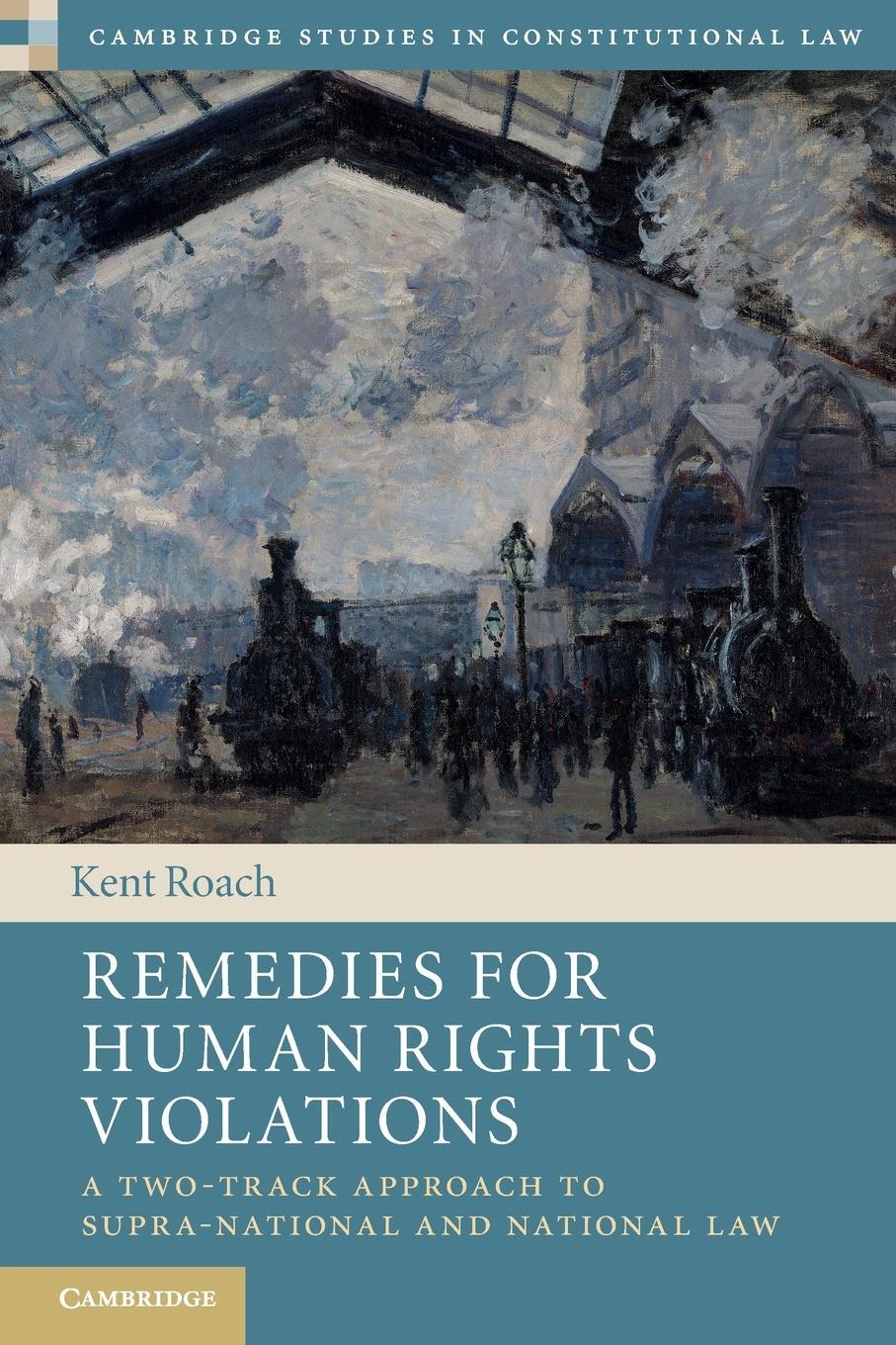 Cover: 9781108405973 | Remedies for Human Rights Violations | Kent Roach | Taschenbuch | 2021