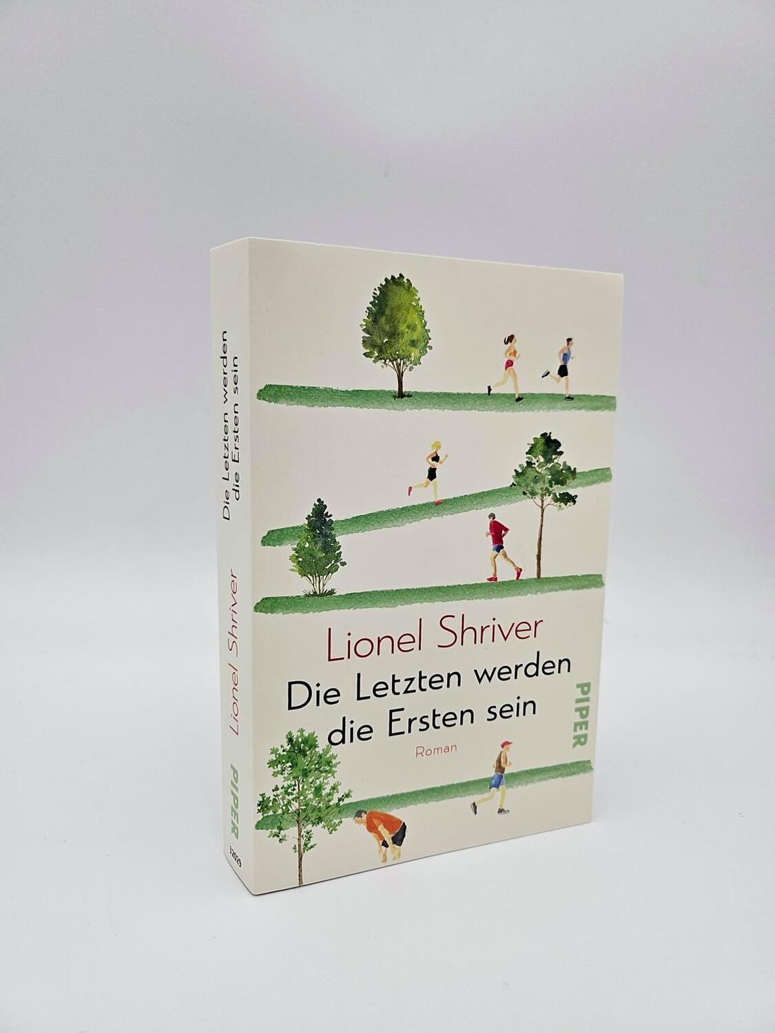 Bild: 9783492320290 | Die Letzten werden die Ersten sein | Lionel Shriver | Taschenbuch