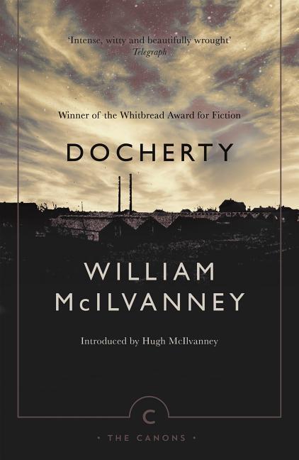 Cover: 9781782119616 | Docherty | William McIlvanney | Taschenbuch | The Canons | Englisch