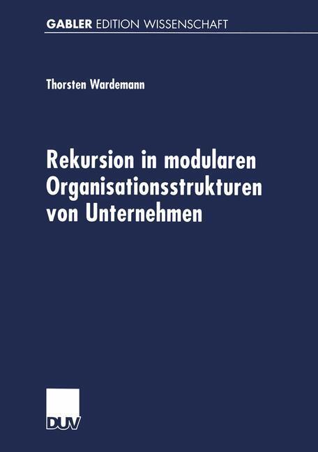Cover: 9783824472536 | Rekursion in modularen Organisationsstrukturen von Unternehmen | Buch