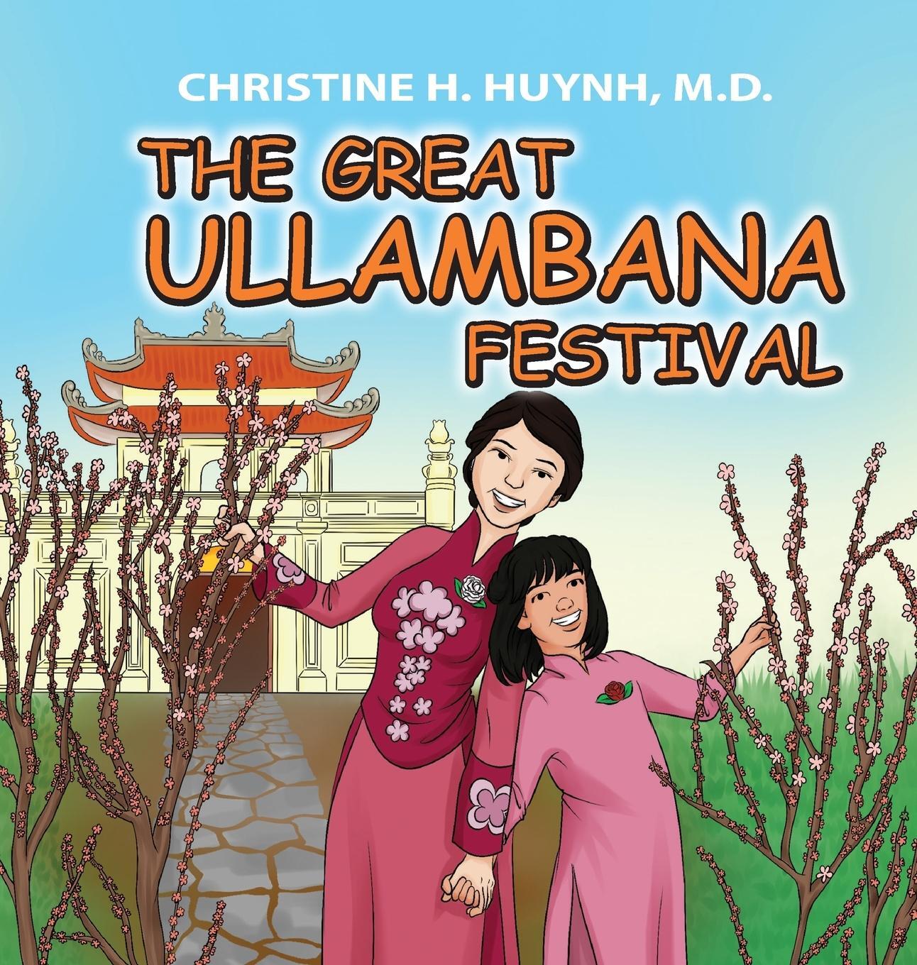 Cover: 9781951175085 | The Great Ullambana Festival | Christine H. Huynh M. D. | Buch | 2021