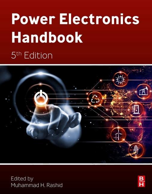 Cover: 9780323992169 | Power Electronics Handbook | Muhammad H Rashid | Buch | Gebunden