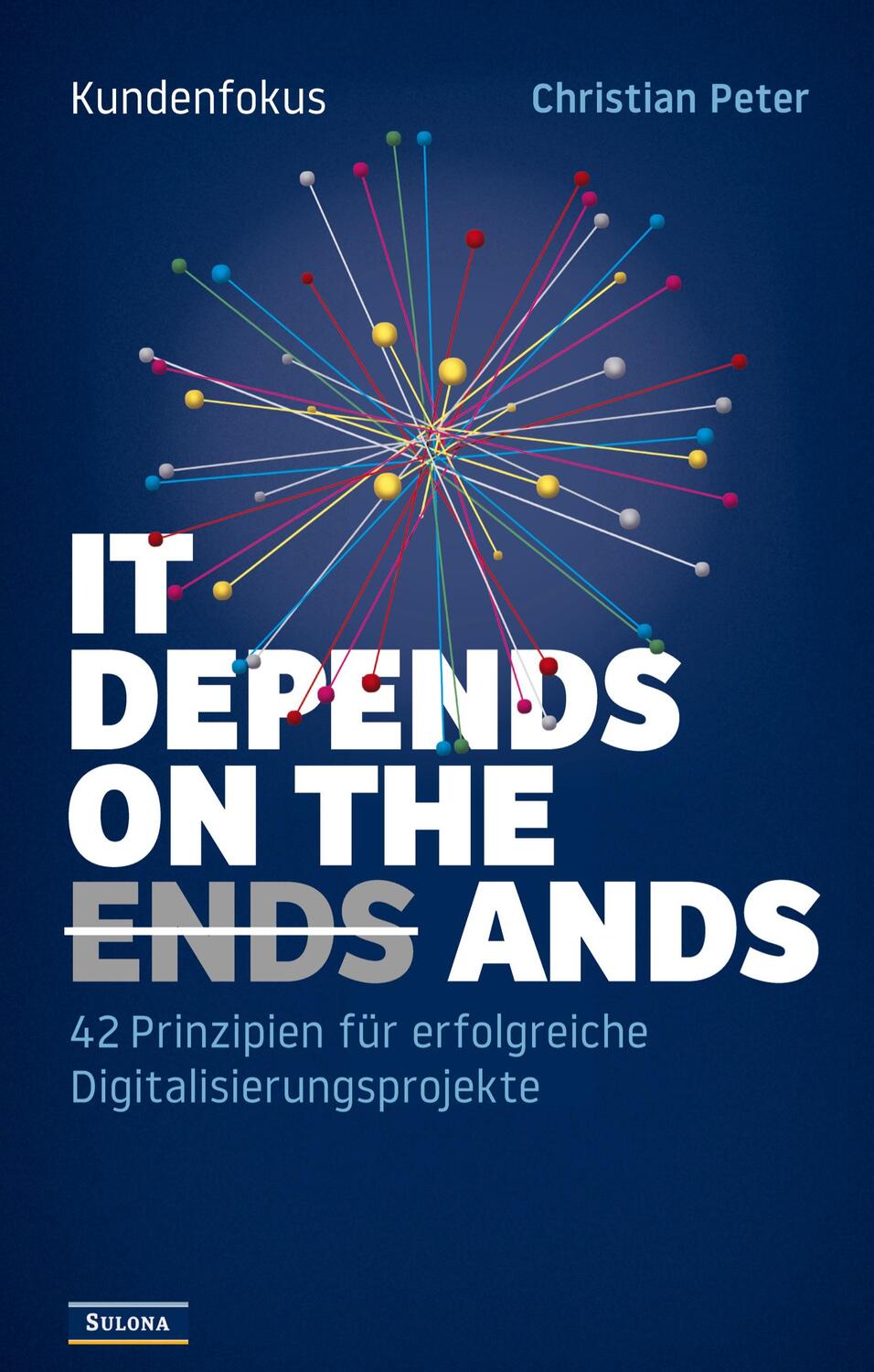 Cover: 9783347080270 | Kundenfokus - It Depends on the Ands | Christian Peter | Buch | 2020