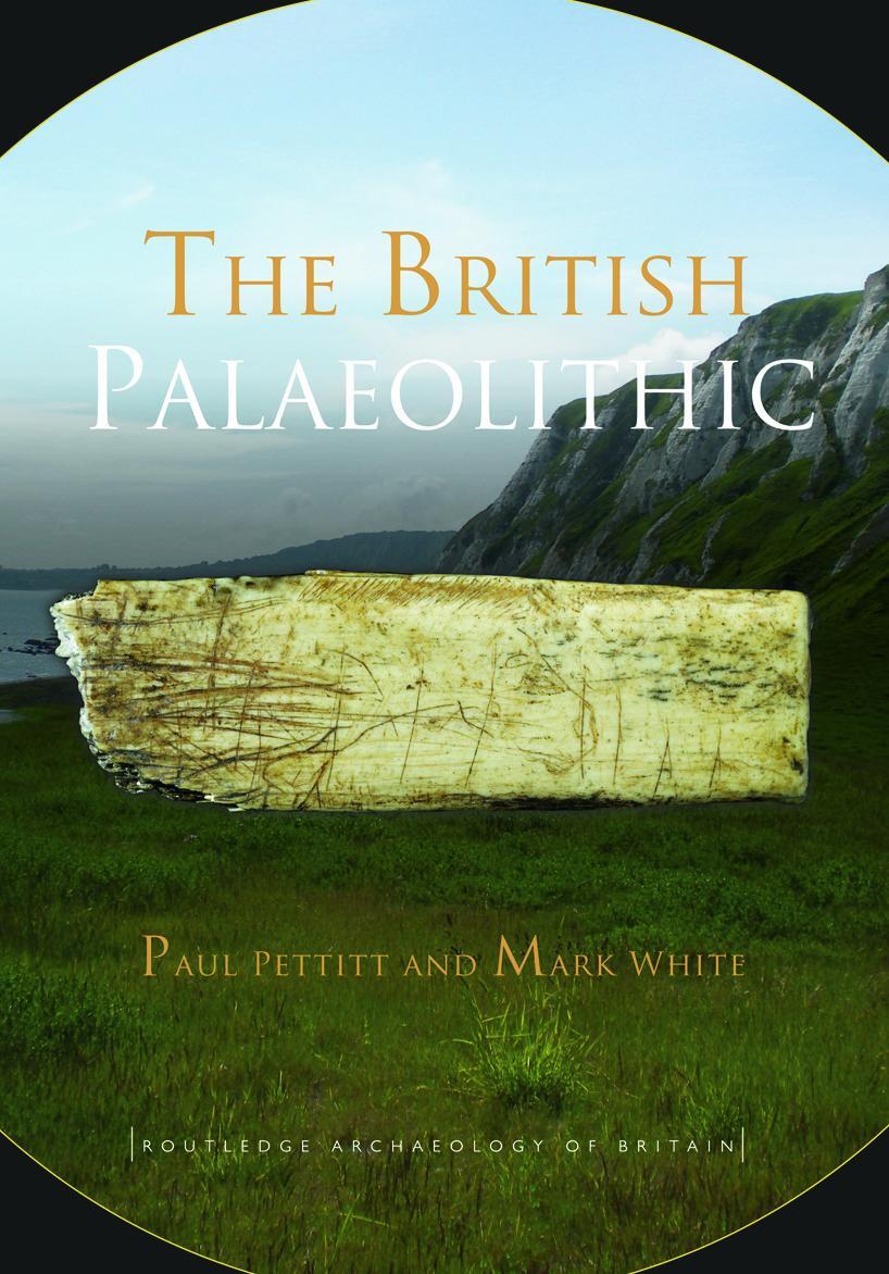 Cover: 9780415674553 | The British Palaeolithic | Paul Pettitt (u. a.) | Taschenbuch | 2012
