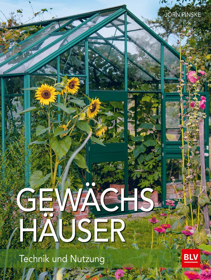 Cover: 9783835415171 | Gewächshäuser | Technik und Nutzung | Jörn Pinske | Buch | 144 S.