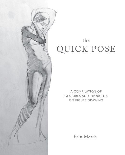 Cover: 9780486841366 | The Quick Pose: A Compilation of Gestures and Thoughts on Figure...