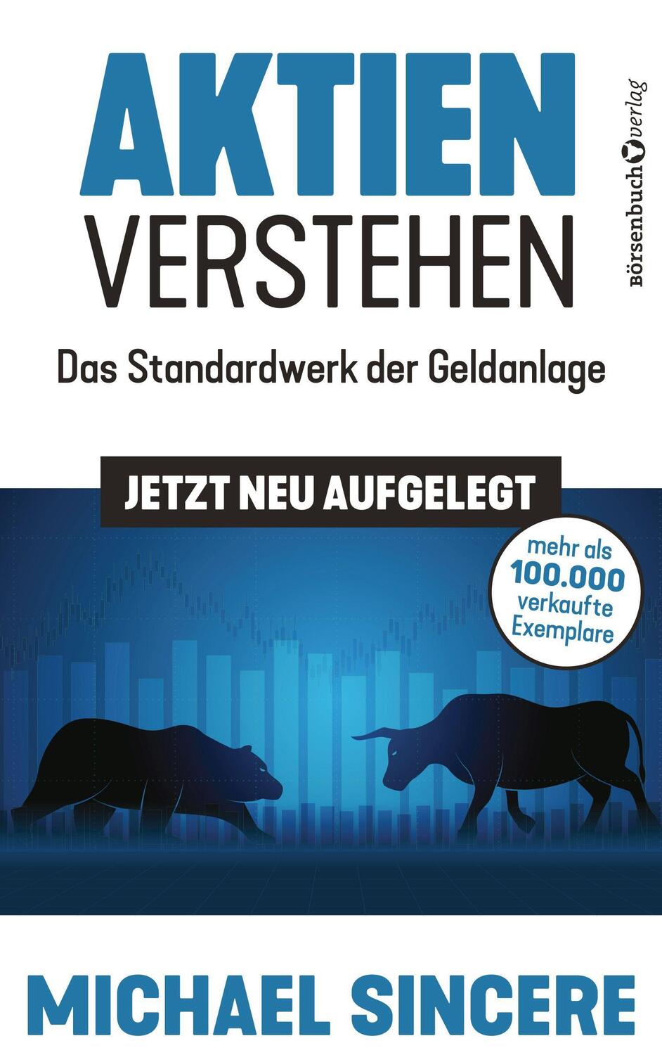 Cover: 9783864708978 | Aktien verstehen | Michael Sincere | Buch | 335 S. | Deutsch | 2023