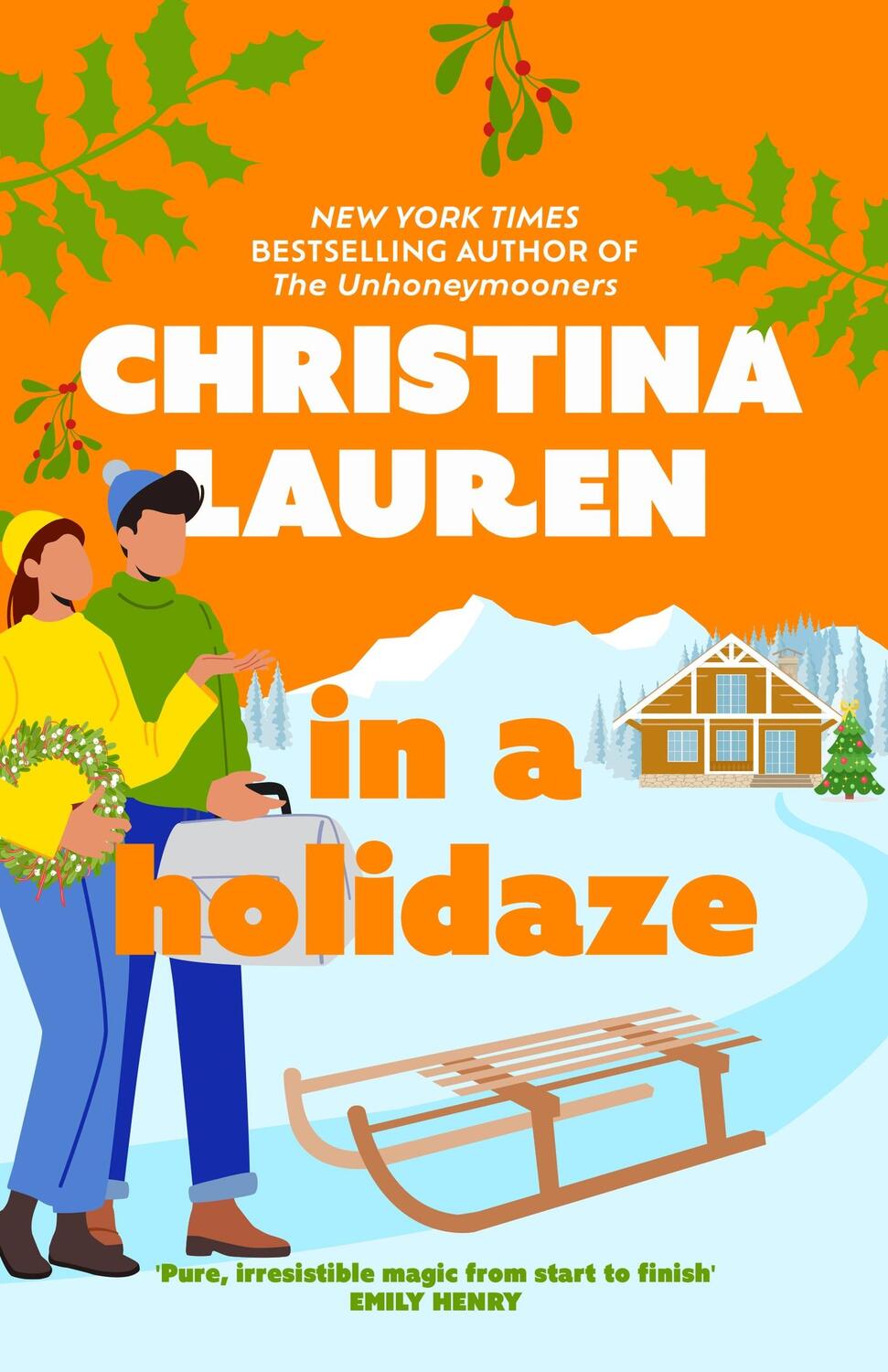 Cover: 9780349426877 | In A Holidaze | Christina Lauren | Taschenbuch | 314 S. | Englisch