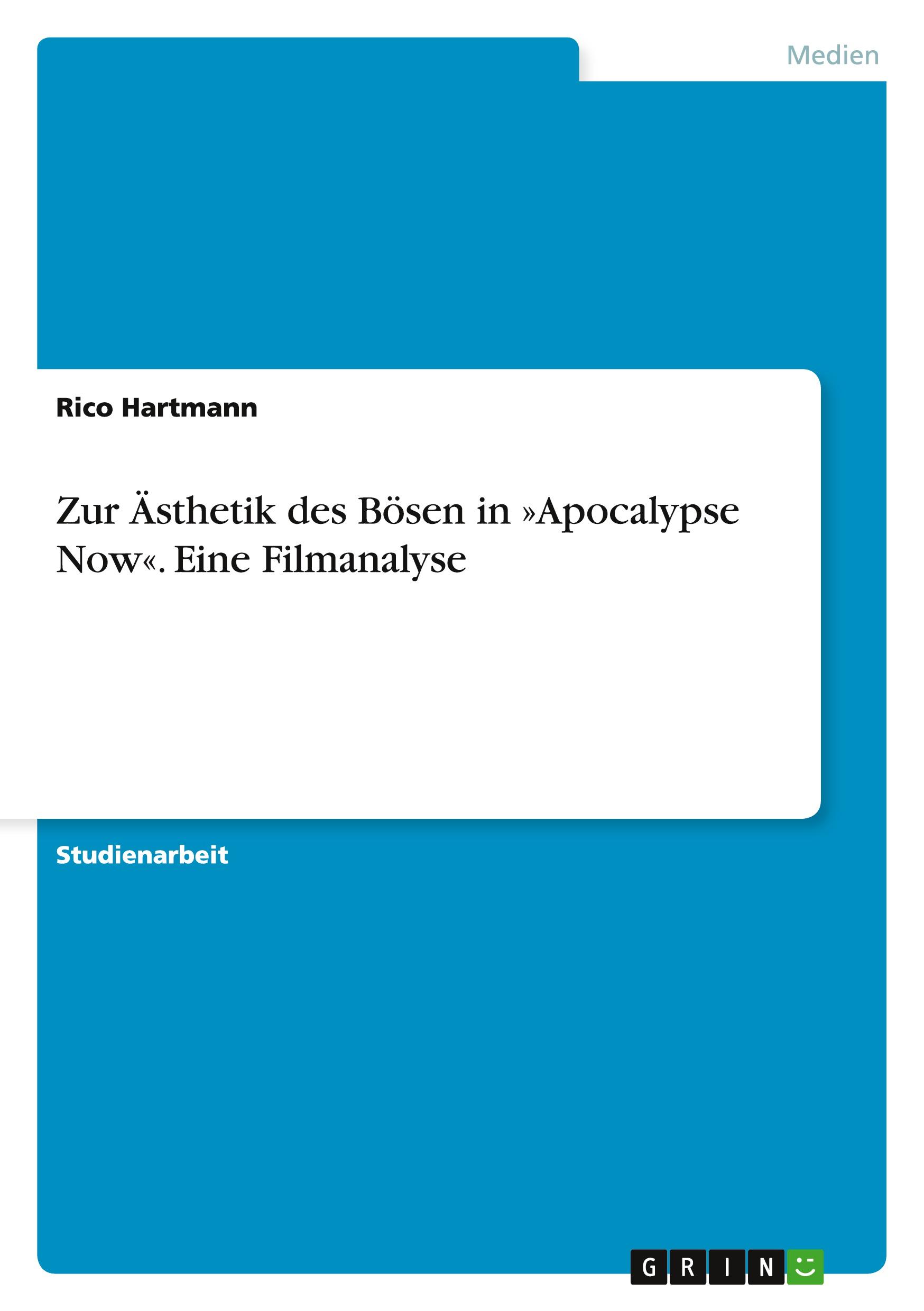 Cover: 9783668016231 | Zur Ästhetik des Bösen in 'Apocalypse Now'. Eine Filmanalyse | Buch