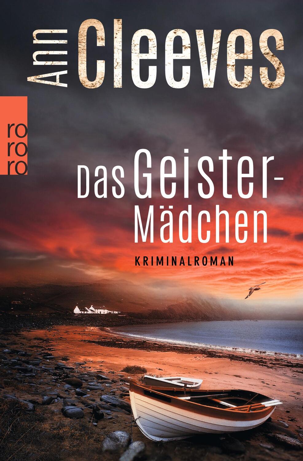 Cover: 9783499270550 | Das Geistermädchen | Ann Cleeves | Taschenbuch | Die Shetland-Krimis