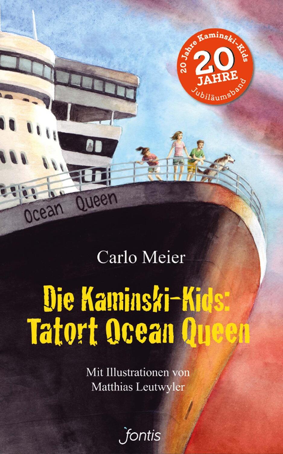 Cover: 9783038482390 | Die Kaminski-Kids: Tatort Ocean Queen | Carlo Meier | Taschenbuch