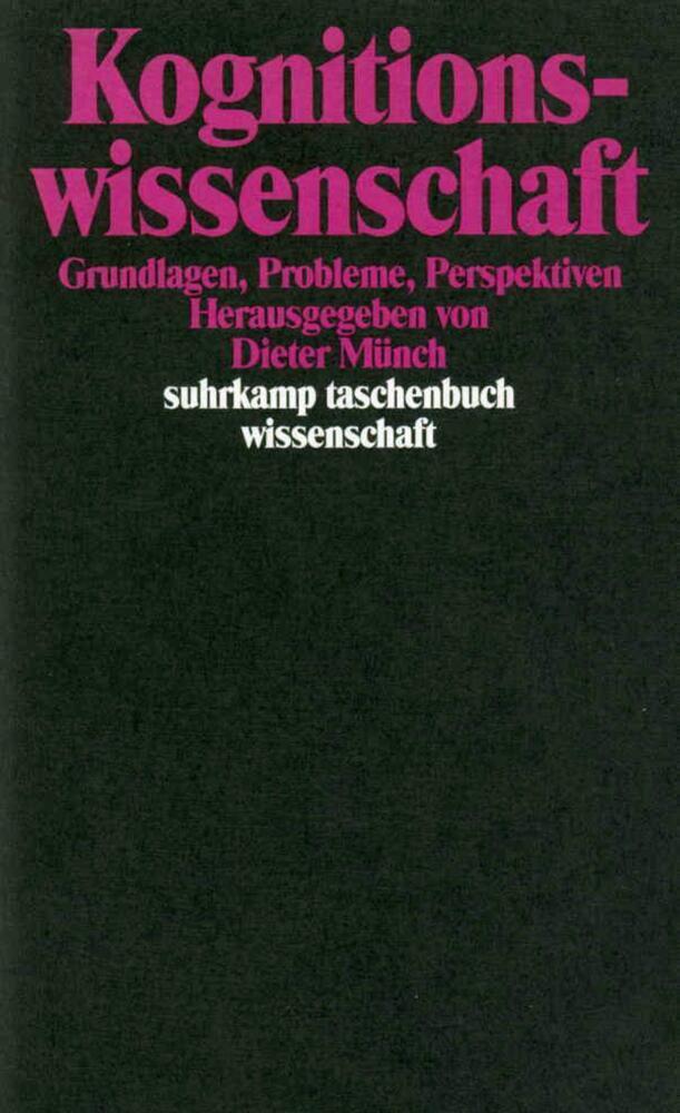 Cover: 9783518285893 | Kognitionswissenschaft | Grundlagen, Probleme, Perspektiven | Münch