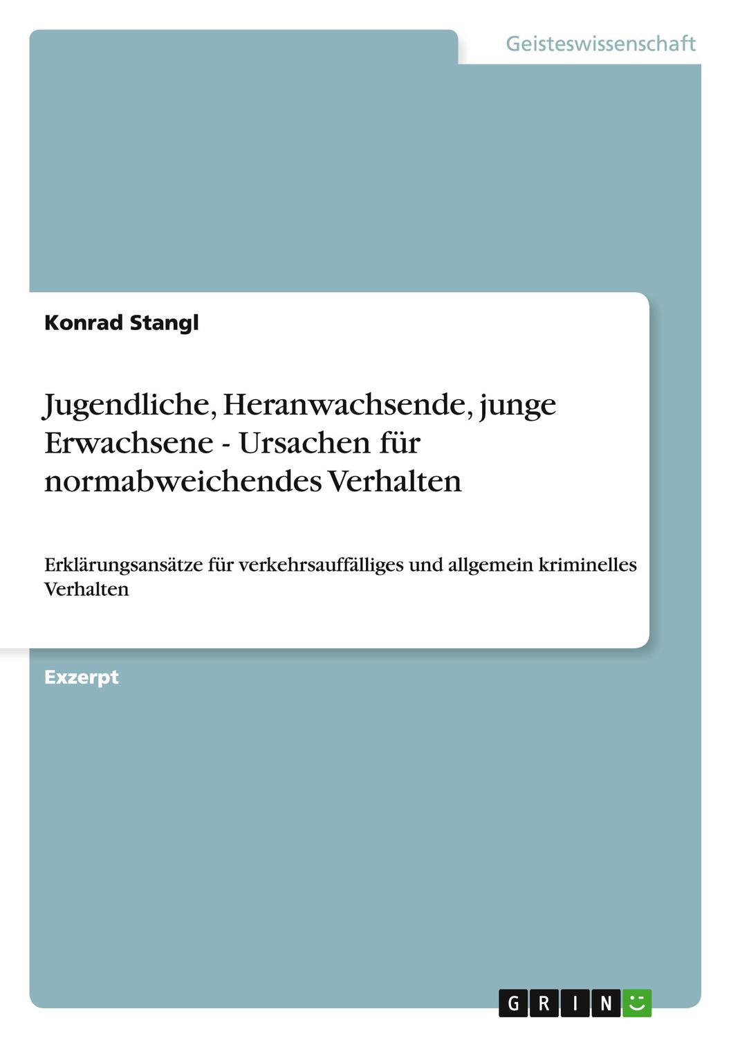 Cover: 9783656096580 | Jugendliche, Heranwachsende, junge Erwachsene - Ursachen für...