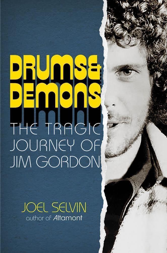 Cover: 9781635768992 | Drums &amp; Demons | The Tragic Journey of Jim Gordon | Joel Selvin | Buch