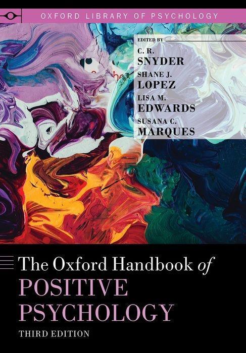 Cover: 9780199396511 | The Oxford Handbook of Positive Psychology | C. R. Snyder | Buch