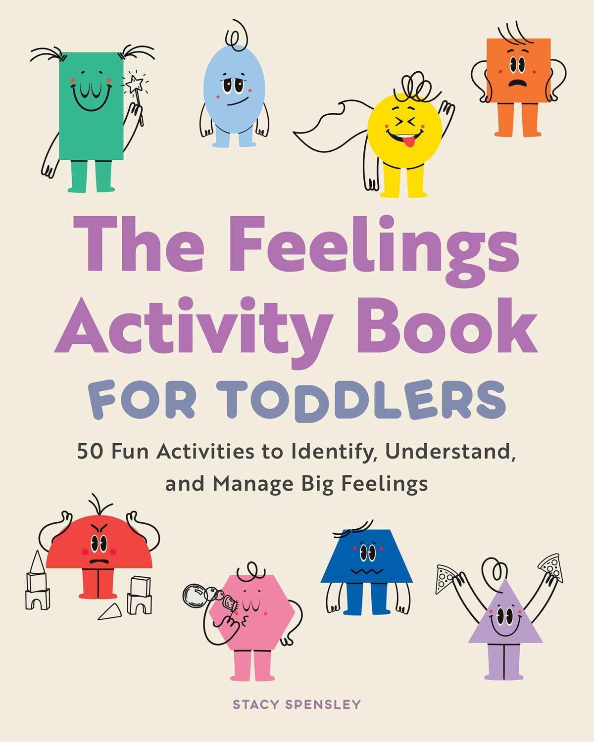 Cover: 9781685398941 | The Feelings Activity Book for Toddlers | Stacy Spensley | Taschenbuch