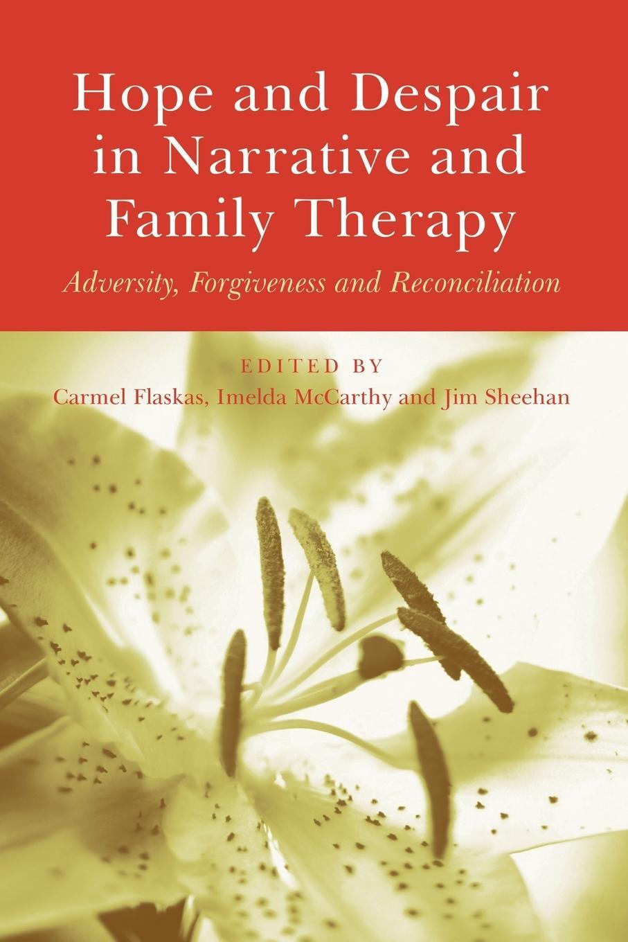 Cover: 9781138871878 | Hope and Despair in Narrative and Family Therapy | Imelda McCarthy