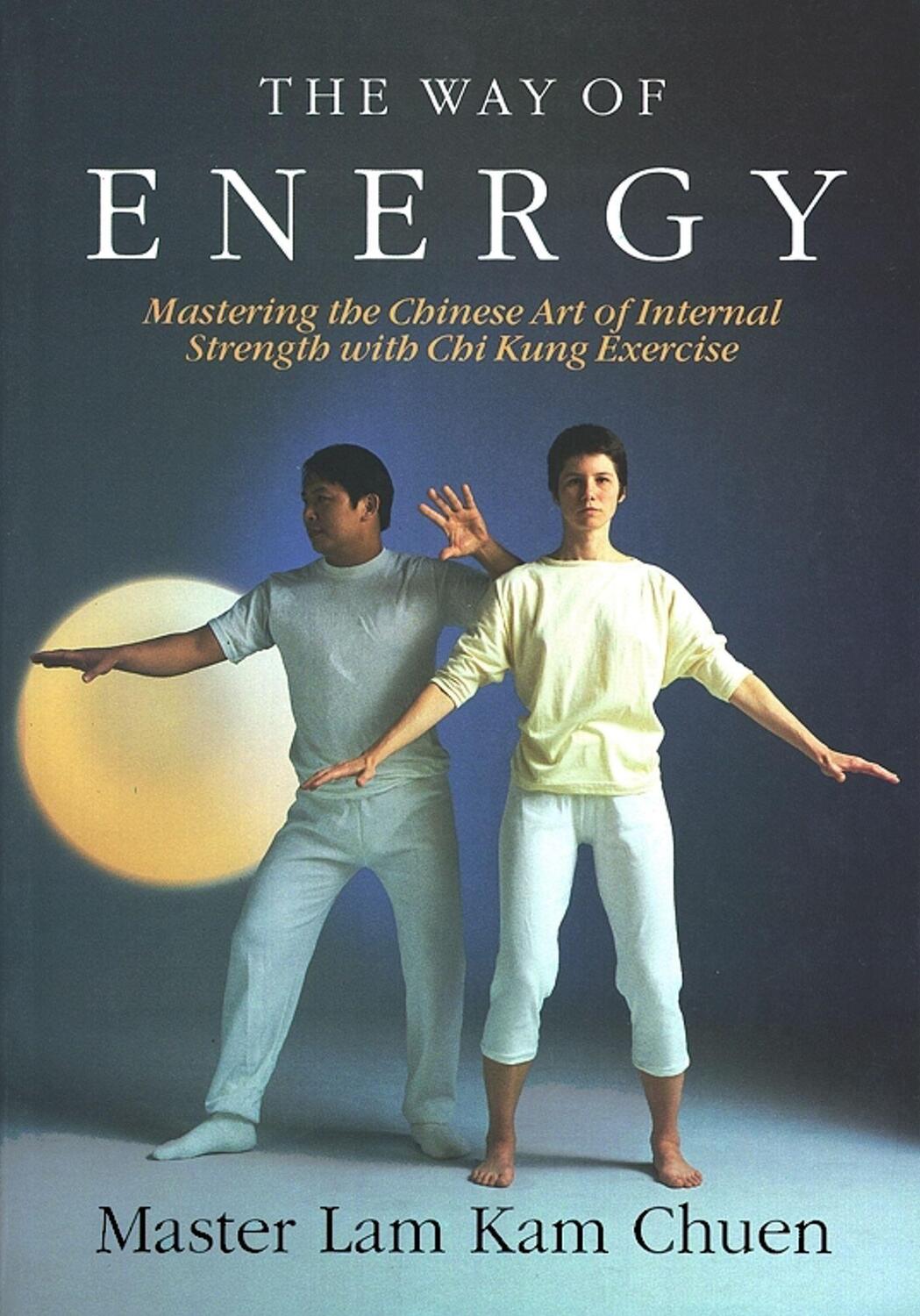 Cover: 9780671736453 | The Way of Energy | A Gaia Original | Lam Kam Chuen | Taschenbuch