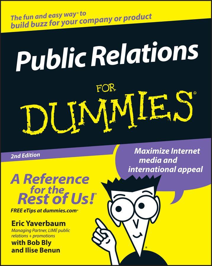 Cover: 9780471772729 | Public Relations For Dummies | Eric Yaverbaum (u. a.) | Taschenbuch