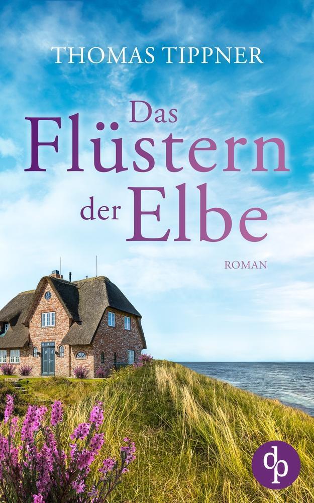 Cover: 9783987784835 | Das Flüstern der Elbe | Thomas Tippner | Taschenbuch | Paperback