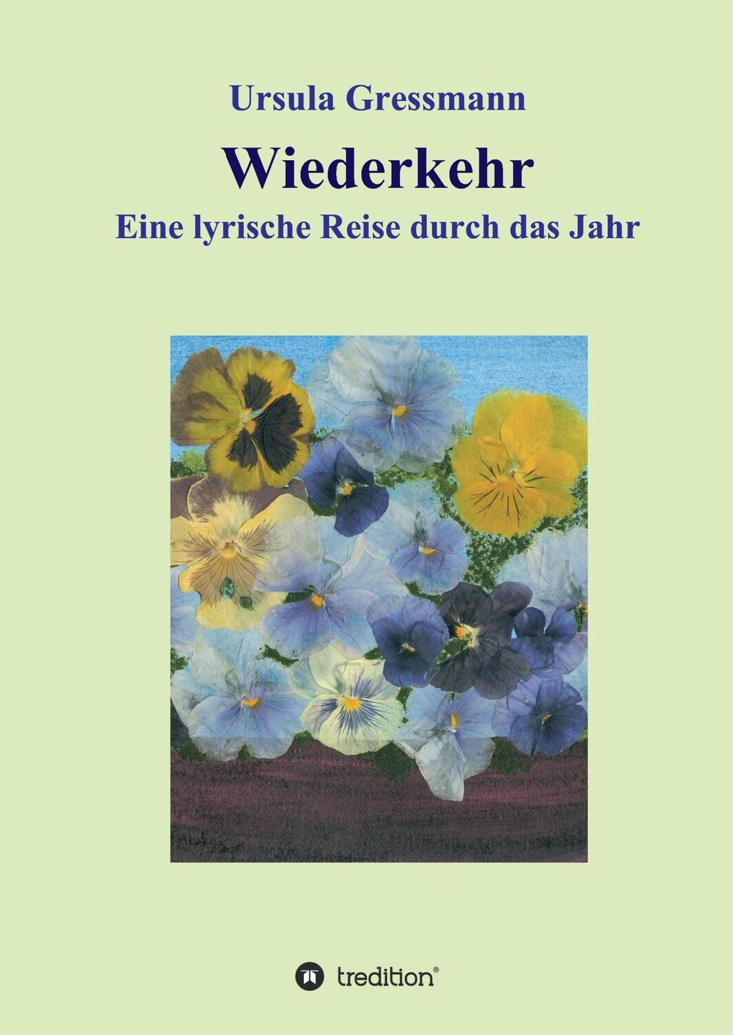 Cover: 9783734582462 | Wiederkehr | Eine lyrische Reise durch das Jahr | Ursula Gressmann