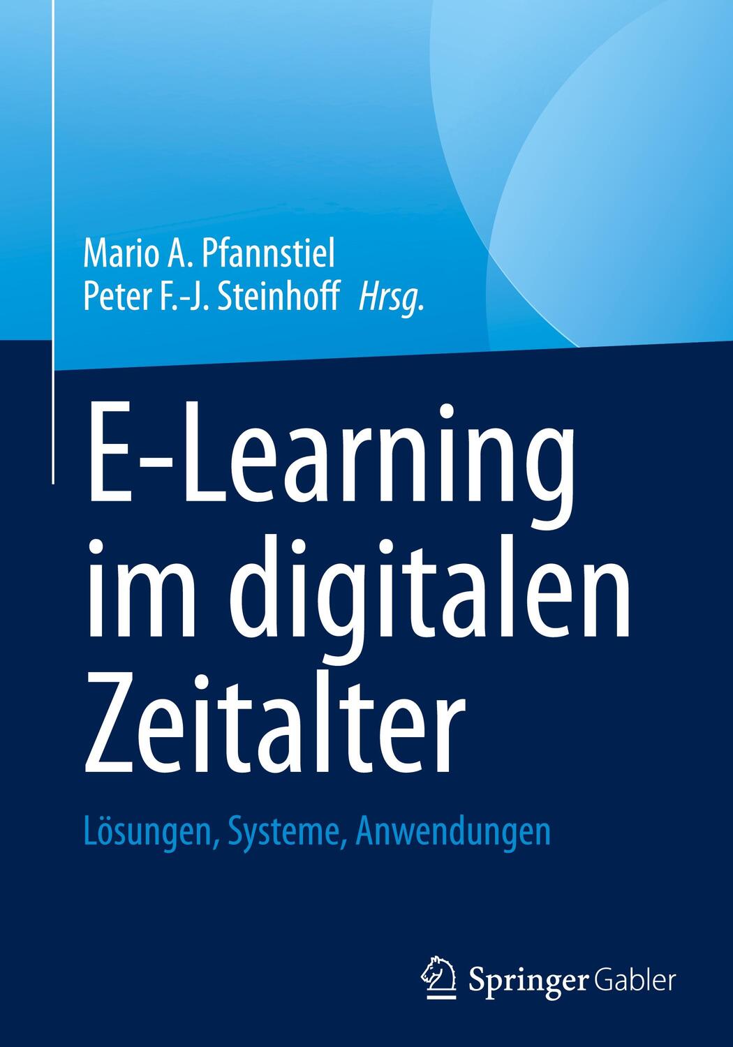 Cover: 9783658361129 | E-Learning im digitalen Zeitalter | Lösungen, Systeme, Anwendungen
