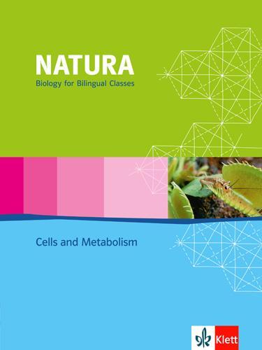 Cover: 9783120453116 | Natura - Biology for bilingual classes. Cells and Metabolism | Buch