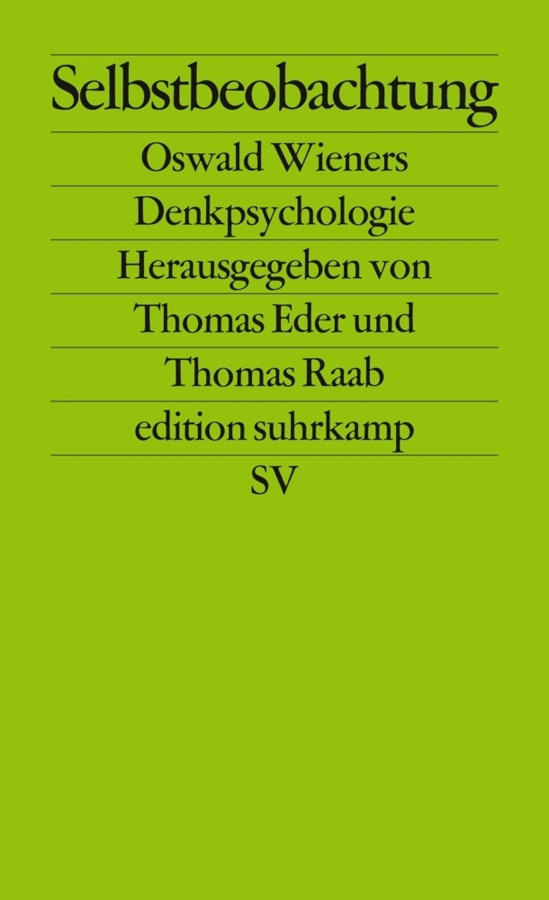 Cover: 9783518126691 | Selbstbeobachtung | Oswald Wieners Denkpsychologie. Originalausgabe