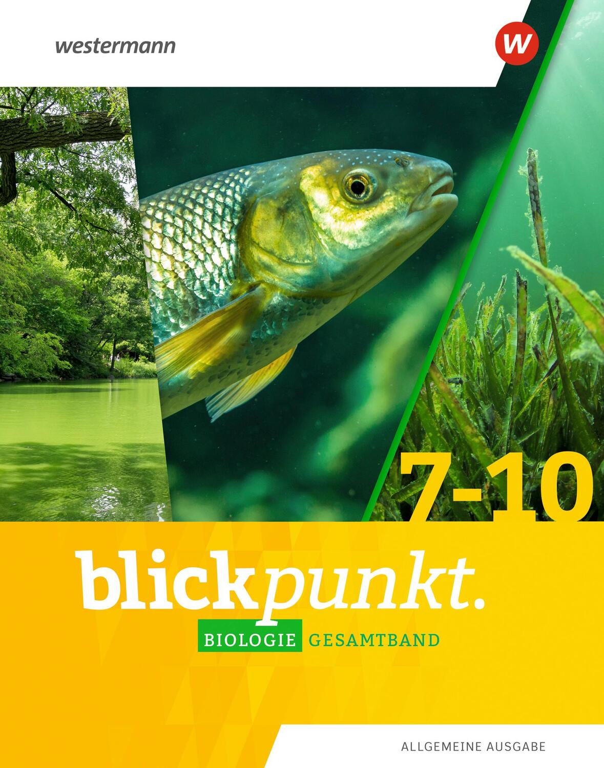 Cover: 9783141880465 | Blickpunkt Biologie. Gesamtband. Allgemeine Ausgabe | Ausgabe 2020
