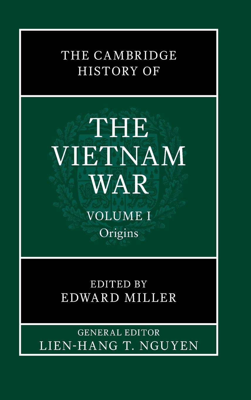 Cover: 9781107105089 | The Cambridge History of the Vietnam War | Lien-Hang T. Nguyen (u. a.)