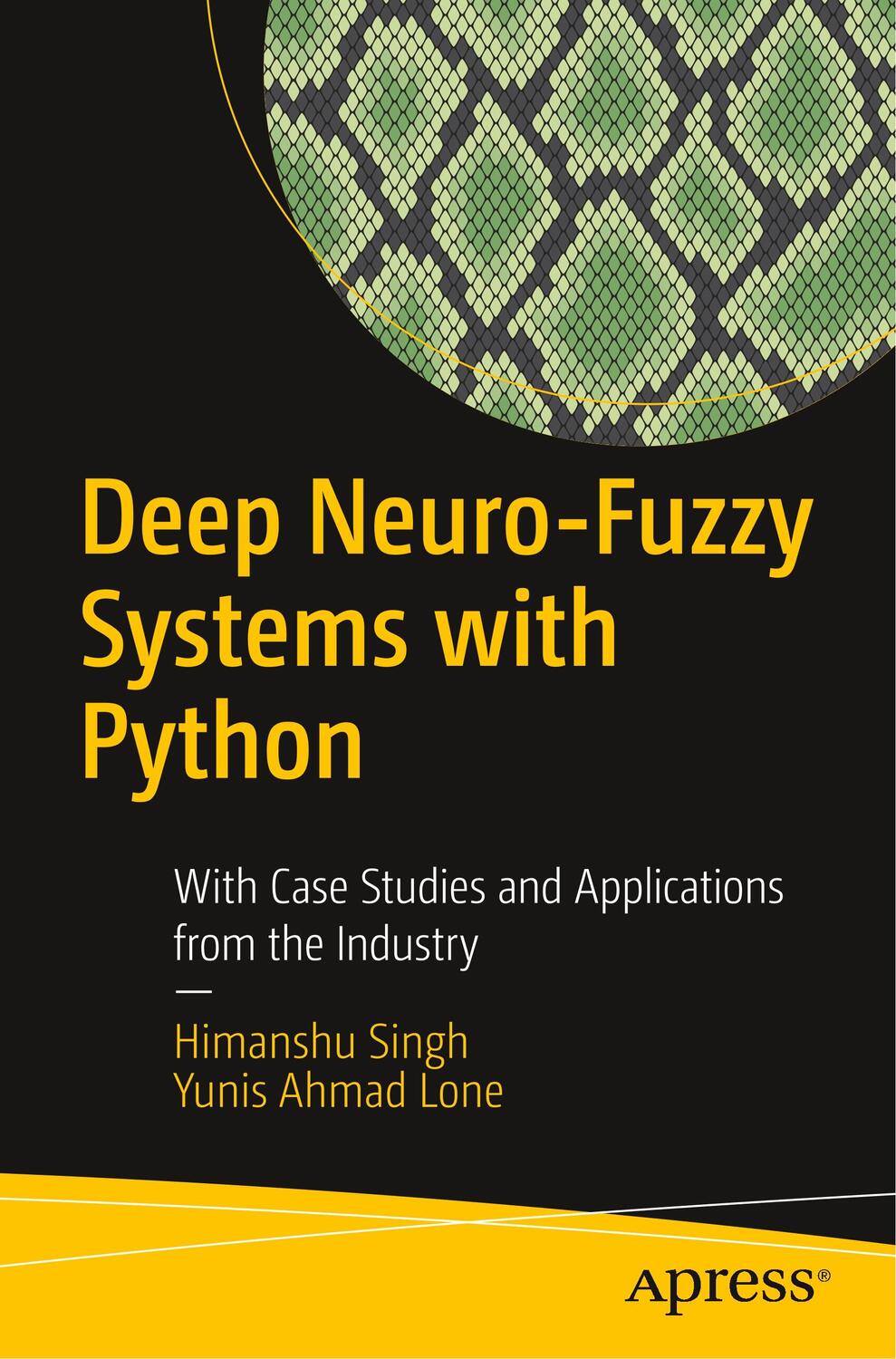 Cover: 9781484253601 | Deep Neuro-Fuzzy Systems with Python | Yunis Ahmad Lone (u. a.) | Buch