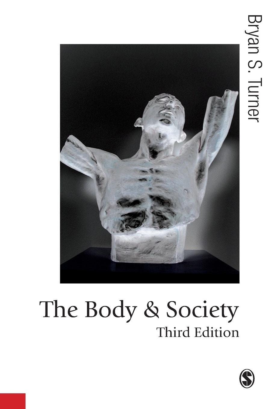 Cover: 9781412929875 | The Body and Society | Explorations in Social Theory | Bryan S Turner