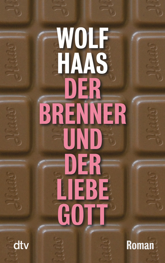 Cover: 9783423212823 | Der Brenner und der liebe Gott | Roman | Wolf Haas | Taschenbuch | DTV