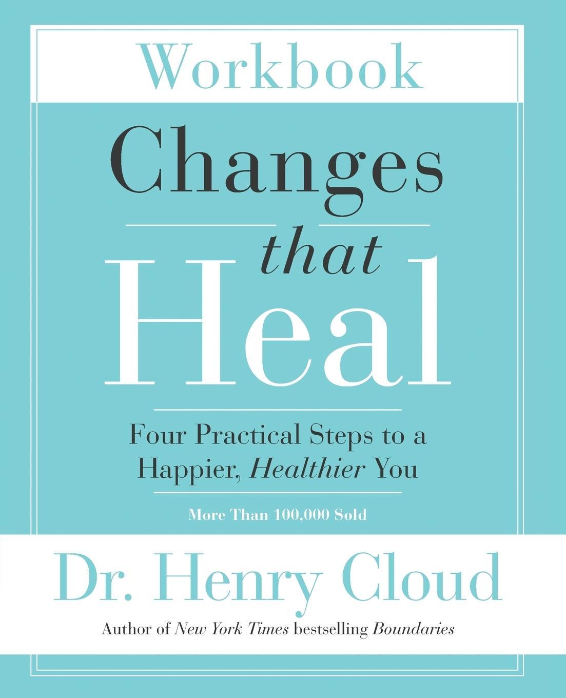 Cover: 9780310351795 | Changes That Heal Workbook | Henry Cloud | Taschenbuch | Paperback
