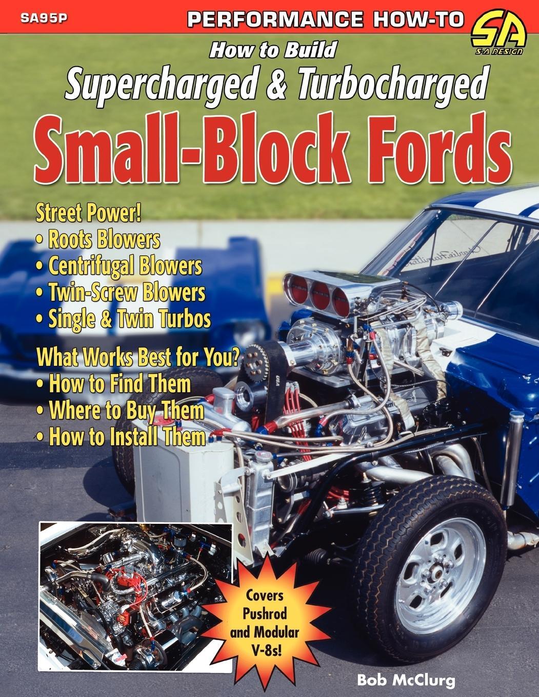Cover: 9781613250051 | How to Build Supercharged & Turbocharged Small-Block Fords | Mcclurg