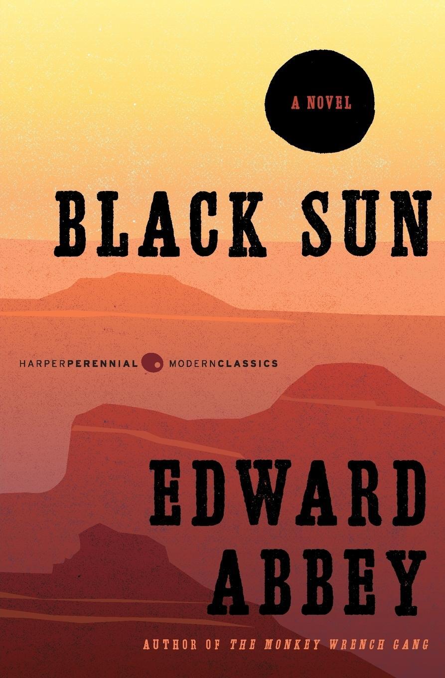 Cover: 9780062323743 | Black Sun | Edward Abbey | Taschenbuch | Paperback | Englisch | 2018