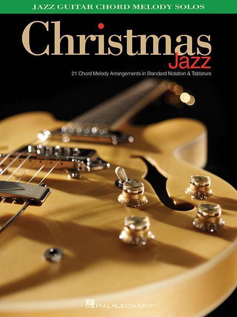Cover: 9781495065958 | Christmas Jazz | Jazz Guitar Chord Melody Solos | Taschenbuch | Buch