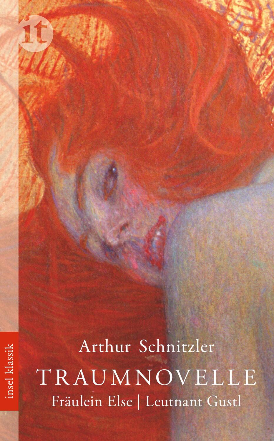 Cover: 9783458362210 | Traumnovelle. Fräulein Else. Leutnant Gustl | Arthur Schnitzler | Buch