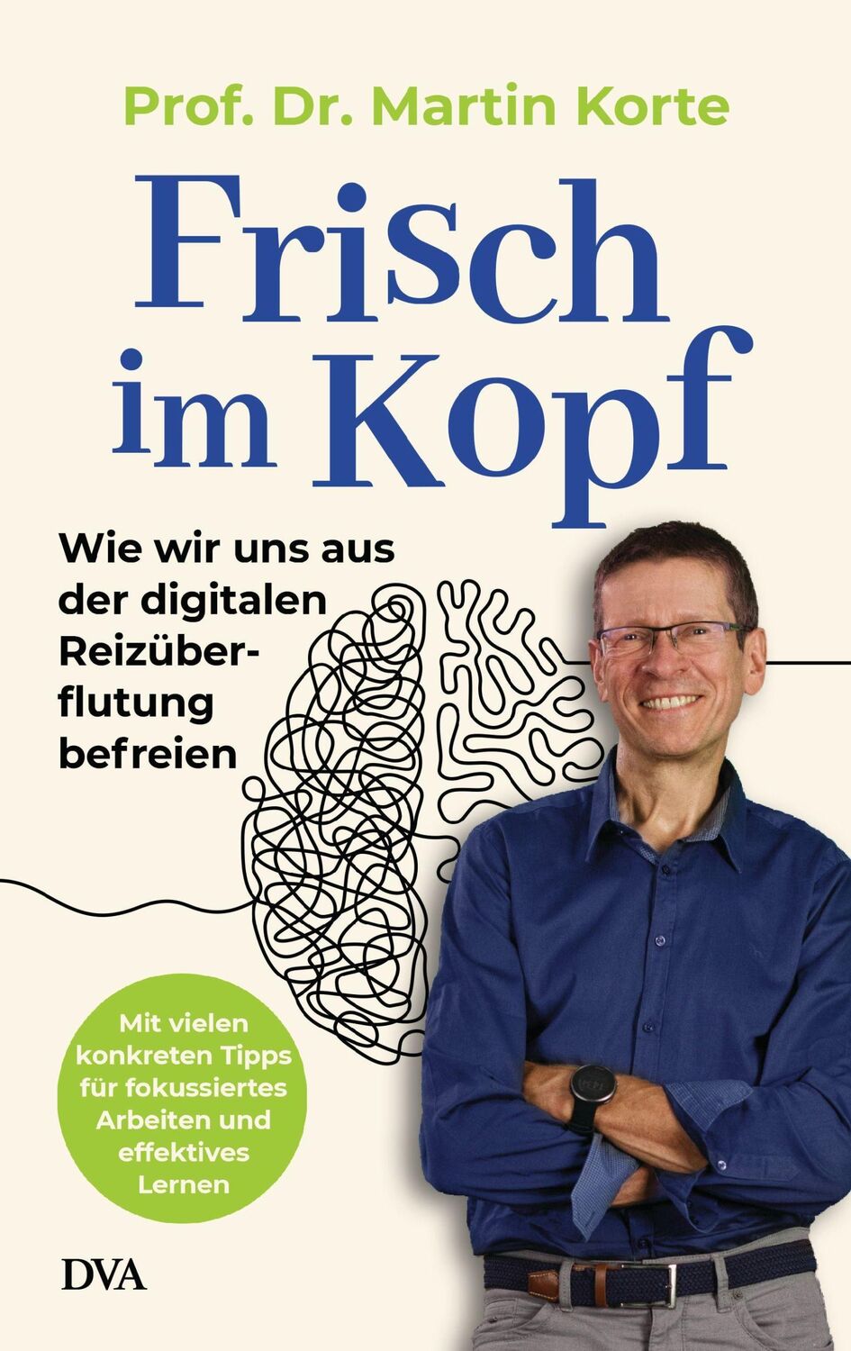 Cover: 9783421048875 | Frisch im Kopf | Martin Korte | Buch | 320 S. | Deutsch | 2023 | DVA