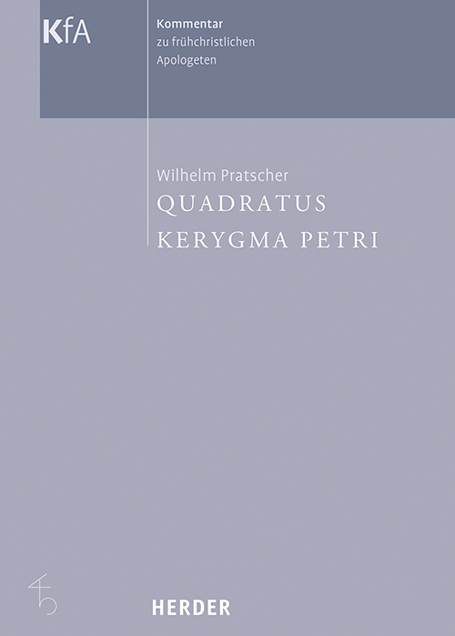 Cover: 9783451290404 | Kerygma Petri und Quadratus | Wilhelm Pratscher | Buch | 160 S. | 2022