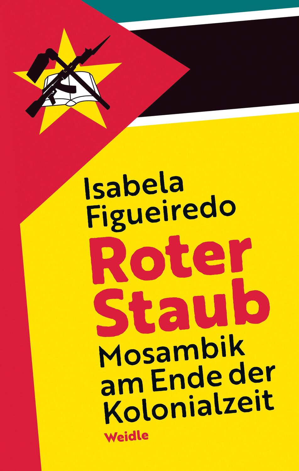 Cover: 9783835375611 | Roter Staub | Mosambik am Ende der Kolonialzeit | Isabela Figueiredo